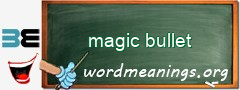 WordMeaning blackboard for magic bullet